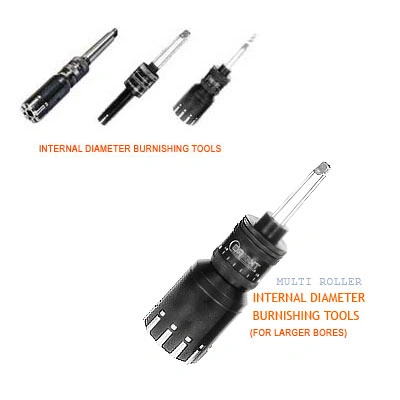 Bright Burnishing’s internal diameter burnishing tools Bright Burnishing’s internal diameter burnishing tools