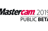 Mastercam 2019 Released for Global Public Testing