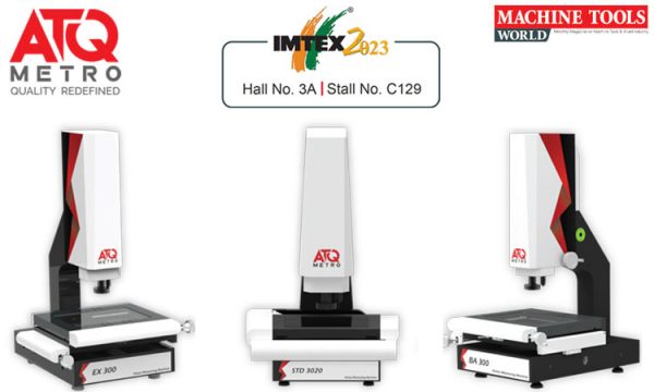 ATQ Metro Pvt. Ltd. - Machine Tools World | Machine Tools Industry News ...