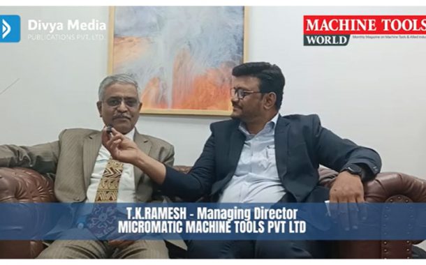T. K. Ramesh, Managing Director, Micromatic Machine Tools Pvt Ltd